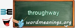 WordMeaning blackboard for throughway